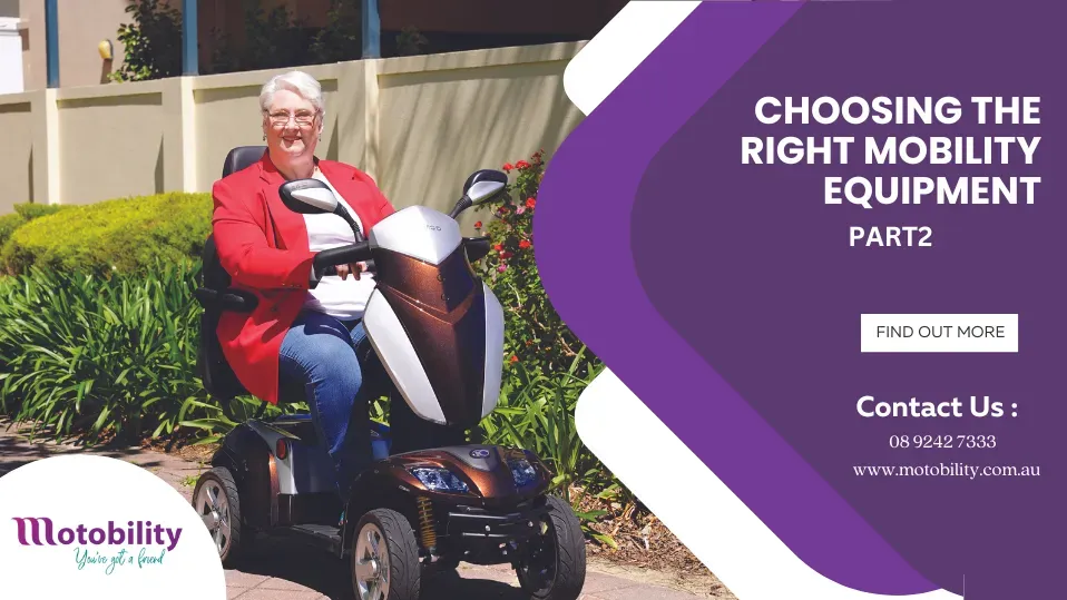 Choosing the Right Mobility Equipment: A Comprehensive Buyer's Guide Part 2 - Mobility Scooters